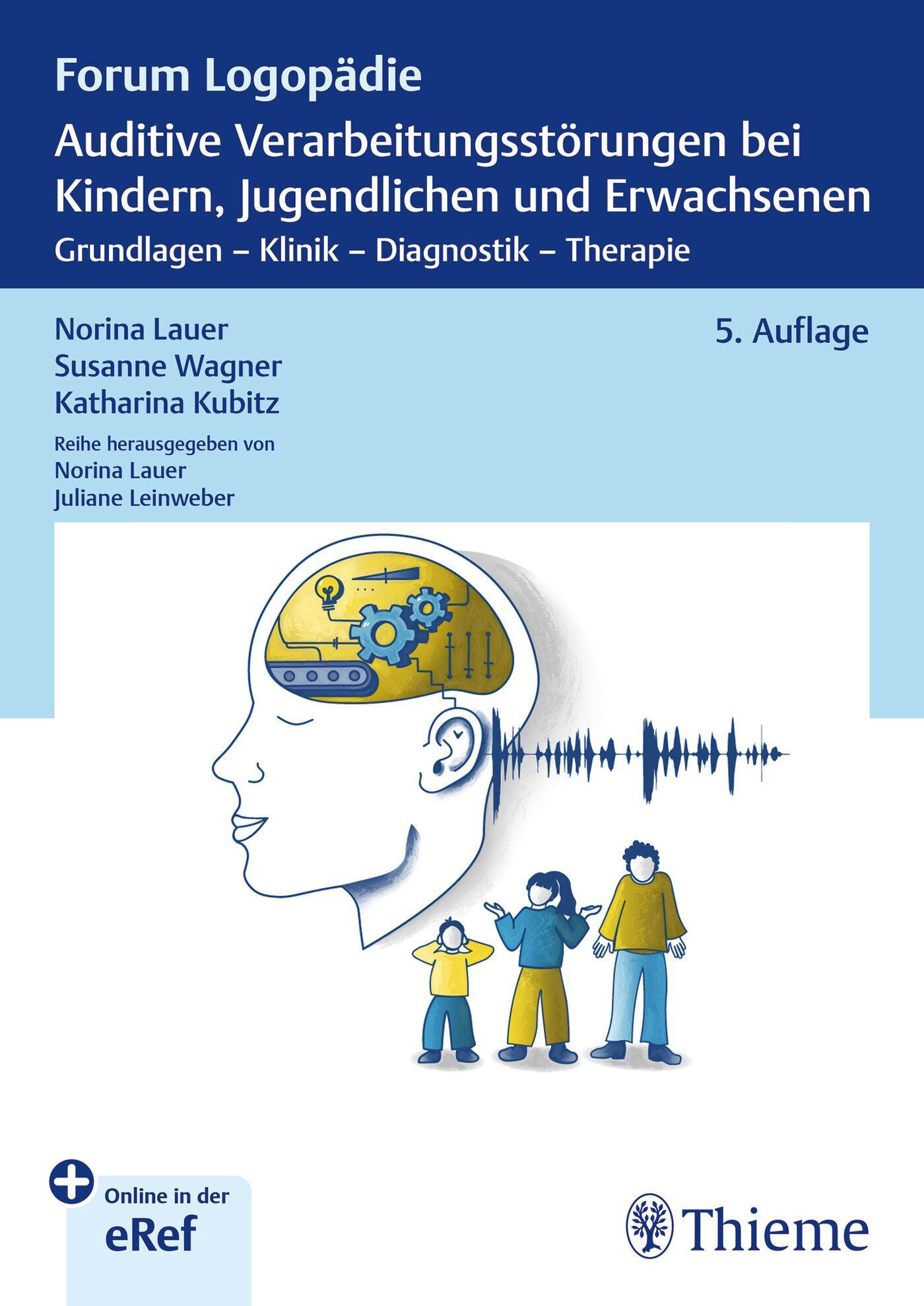 Auditive Verarbeitungsstörungen bei Kindern, Jugendlichen und Erwachsenen, 9783132454941