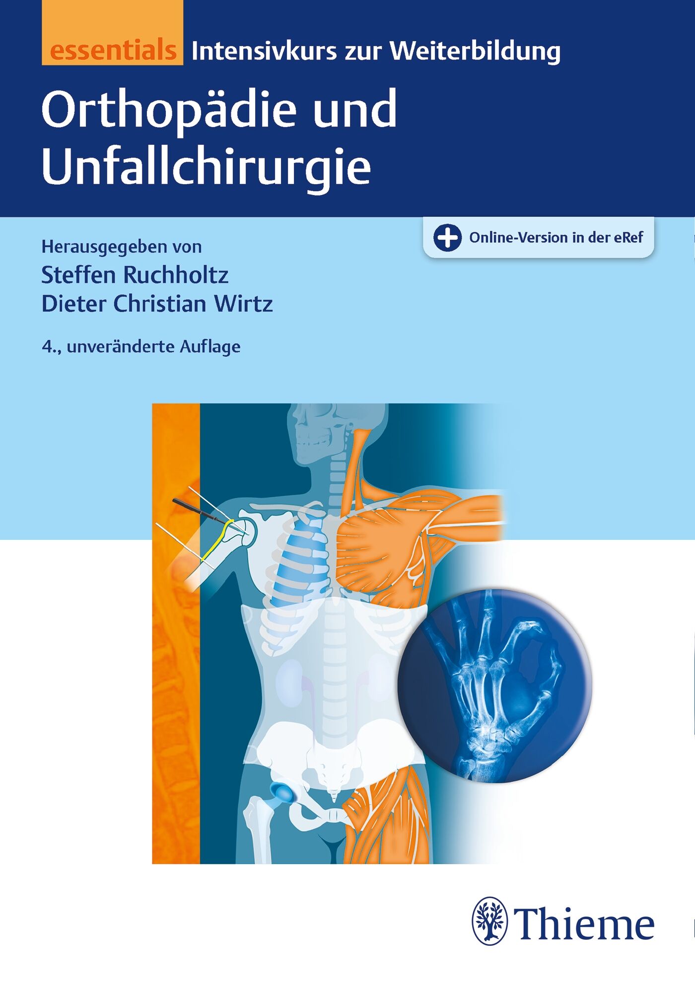 Praxis Für Orthopädie Und Unfallchirurgie Kujasch Orthopädie und Unfallchirurgie essentials | 9783132438859 | Thieme Webshop
