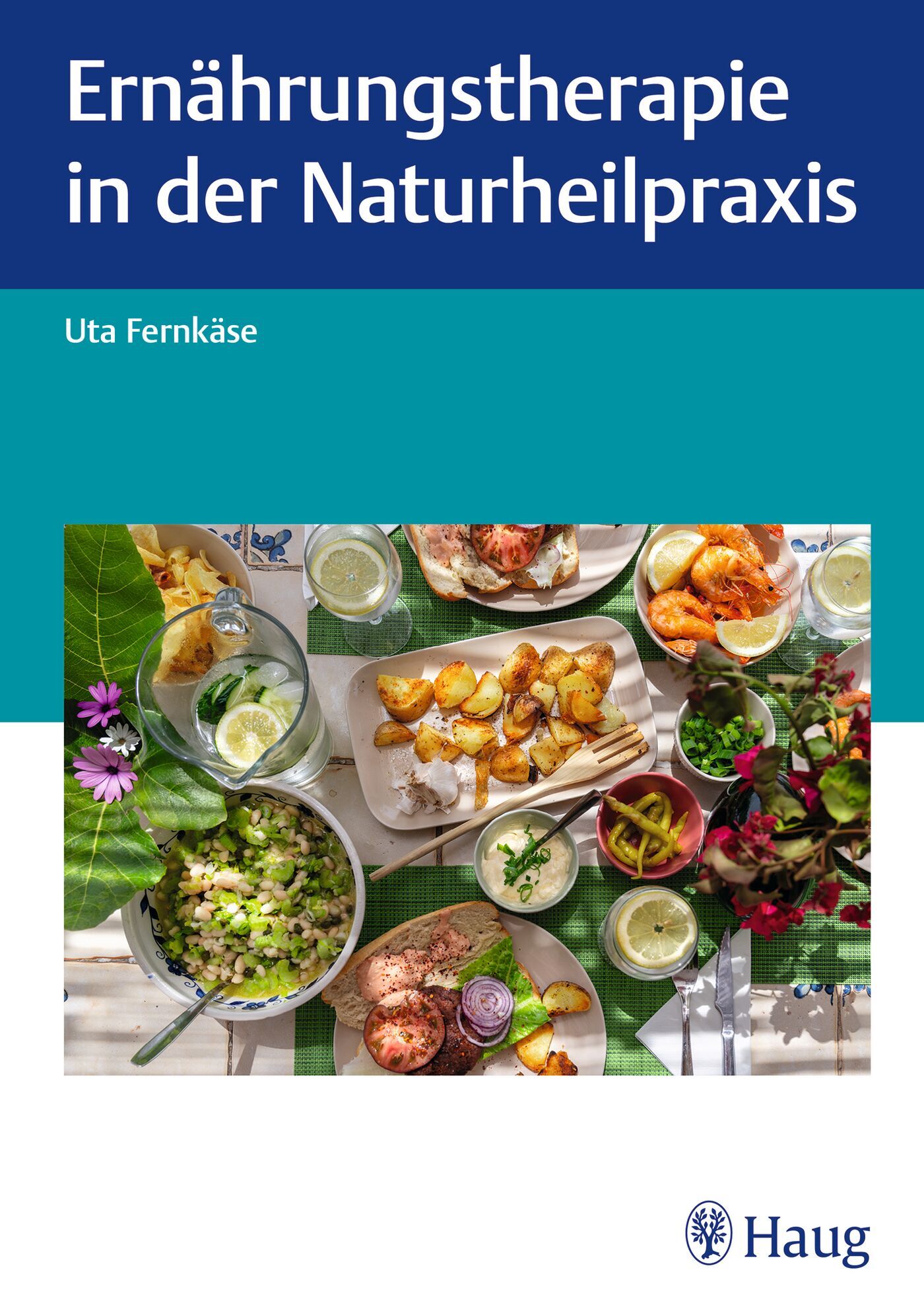 Ernährungstherapie in der Naturheilpraxis, 9783132454705