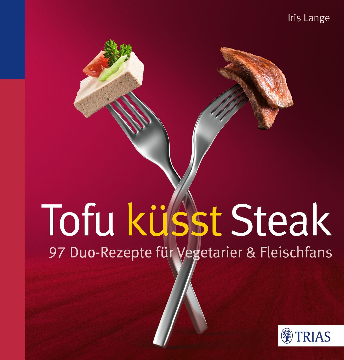 Tofu küsst Steak, 9783830468523