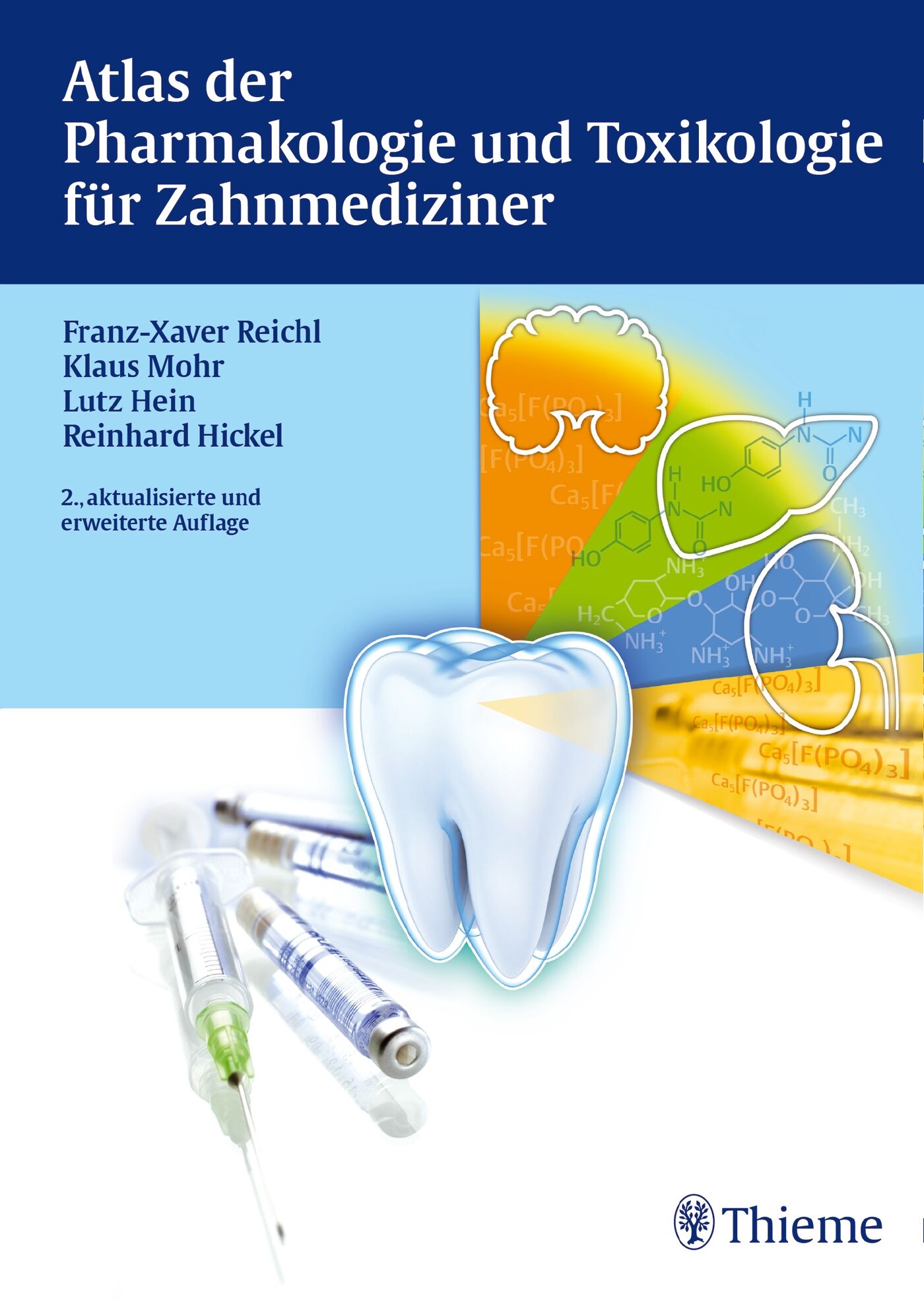 Atlas der Pharmakologie und Toxikologie für Zahnmediziner, 9783132001725