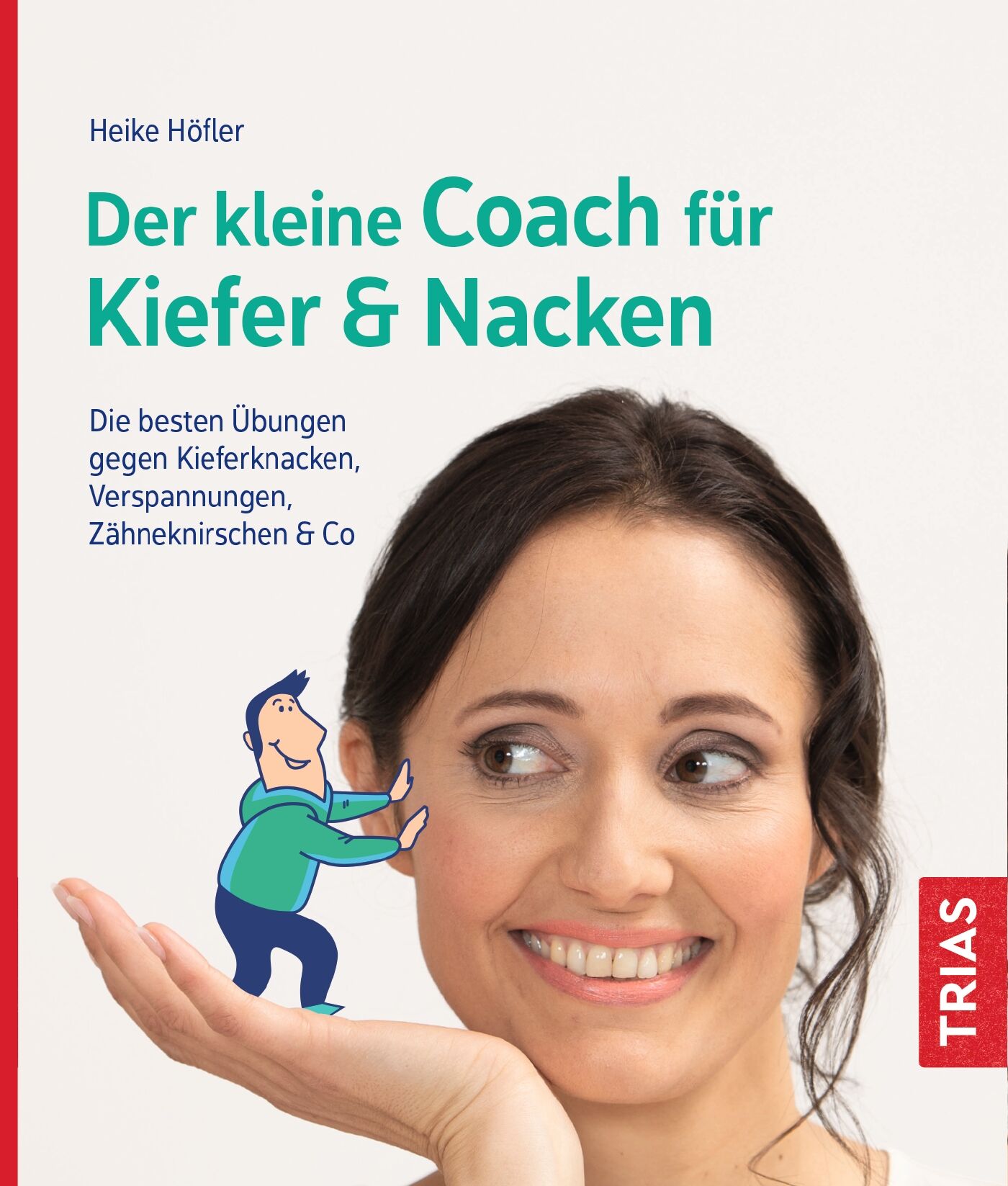 Der kleine Coach für Kiefer & Nacken, 9783432113845