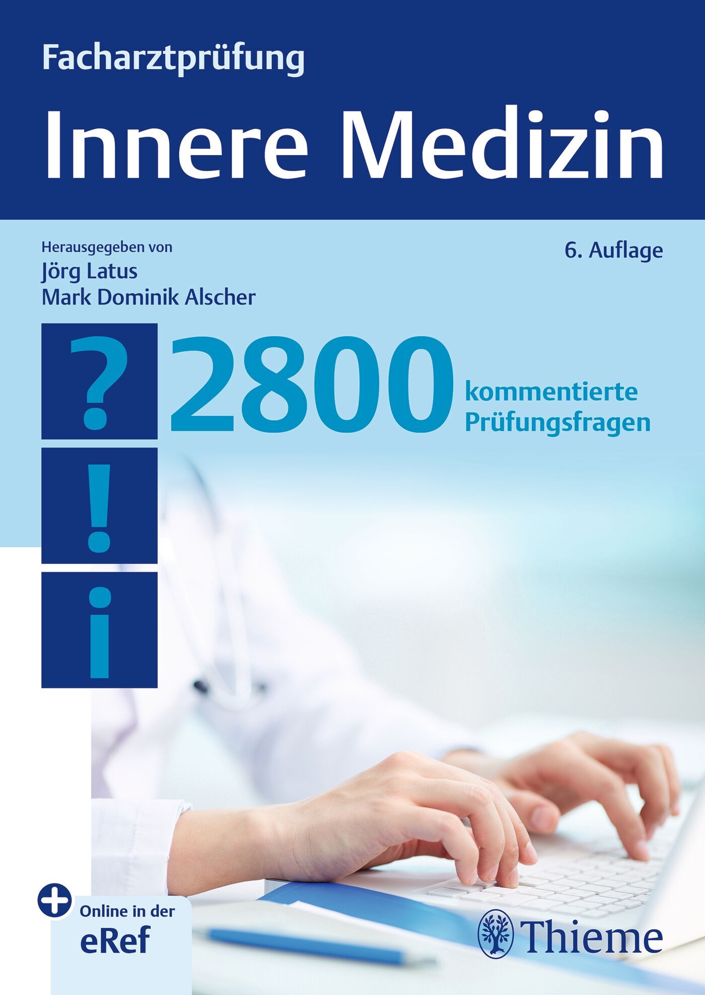 Facharztprüfung Innere Medizin, 9783132456259