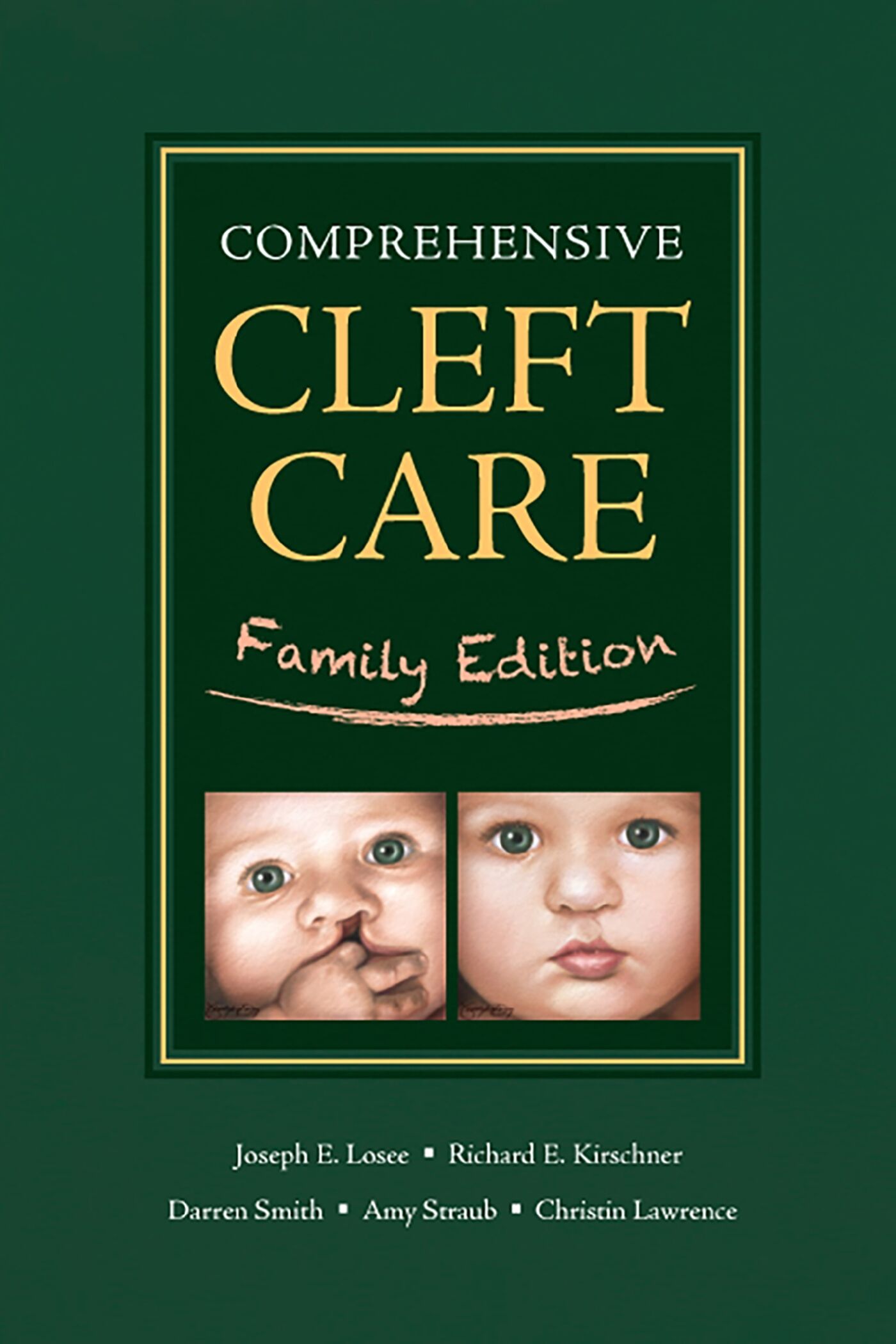 Comprehensive Cleft Care: Family Edition, 9781626236684