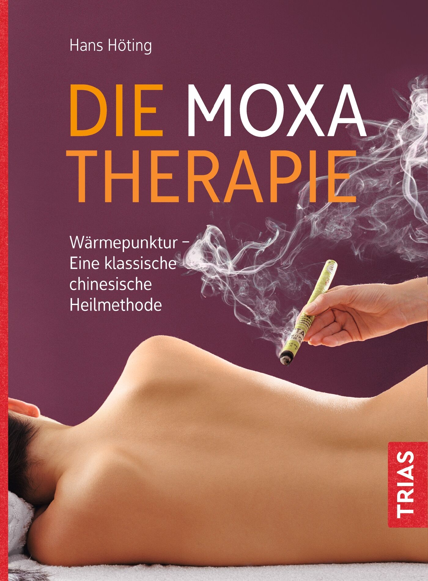 Die Moxa-Therapie, 9783432110608