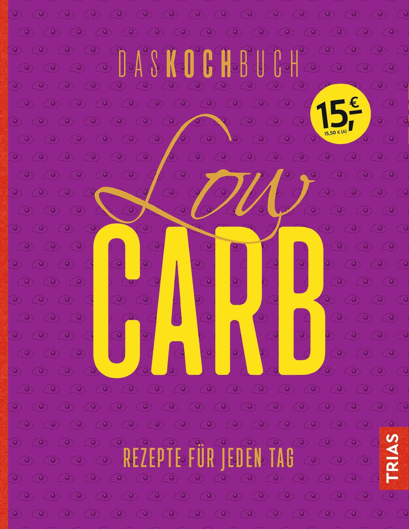 Low Carb - Das Kochbuch, 9783432105123