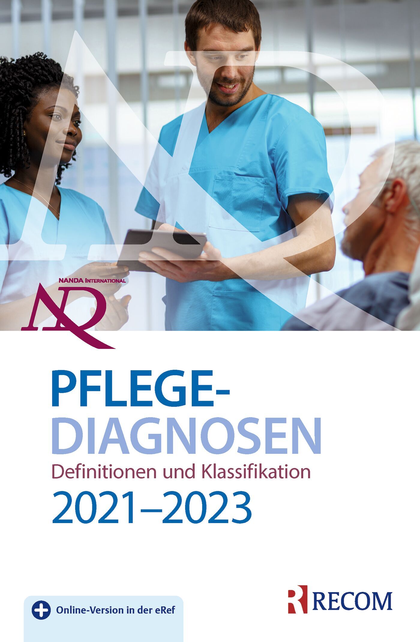 NANDA-I-Pflegediagnosen: Definitionen und Klassifikation 2021-2023, 9783897521605