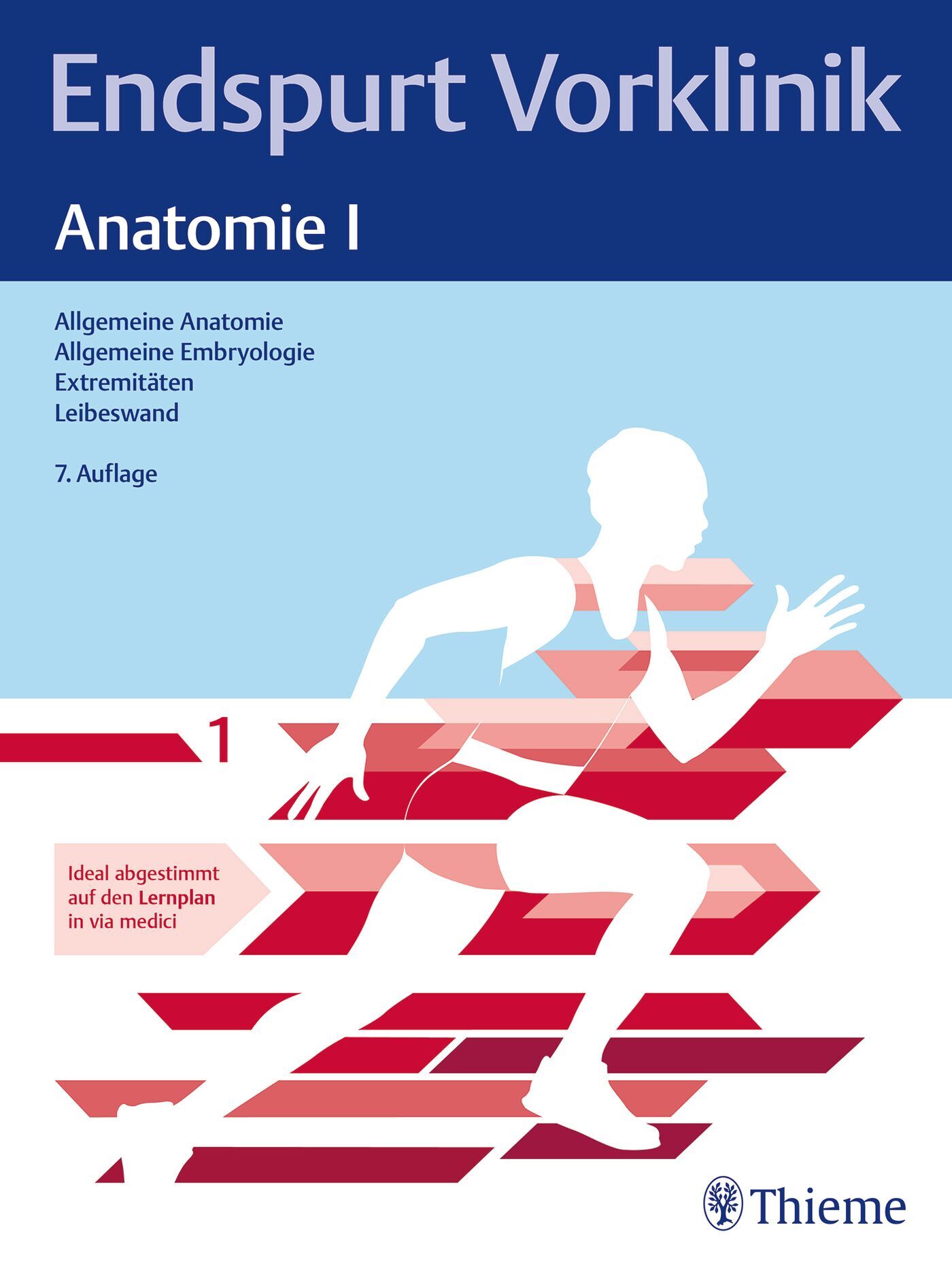 Endspurt Vorklinik: Anatomie I, 9783132458895