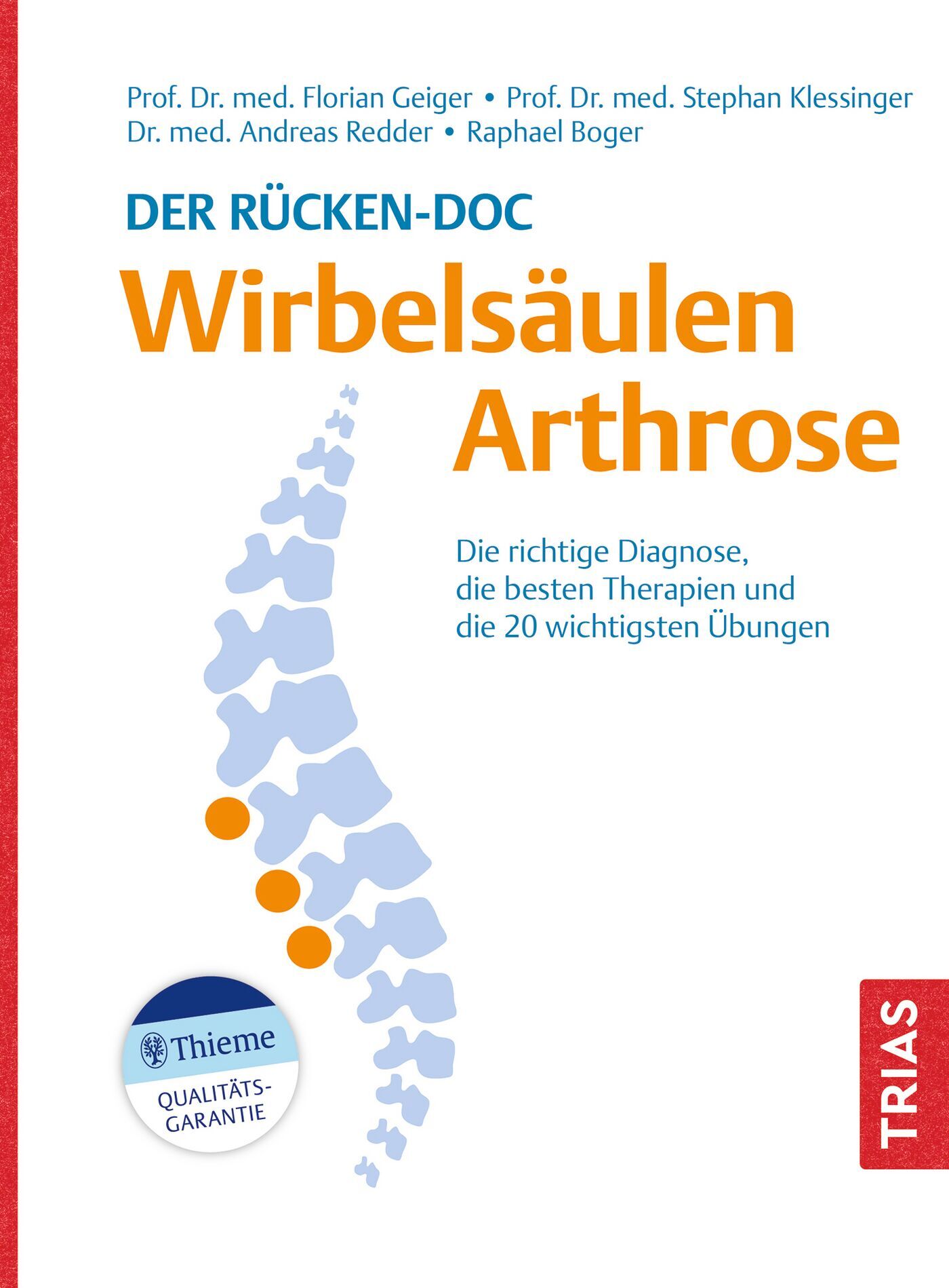 Der Rücken-Doc: Wirbelsäulen-Arthrose, 9783432117751