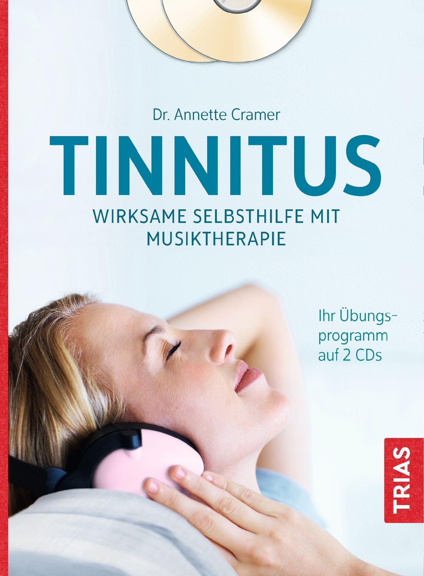 Tinnitus: Wirksame Selbsthilfe mit Musiktherapie, 9783432106533