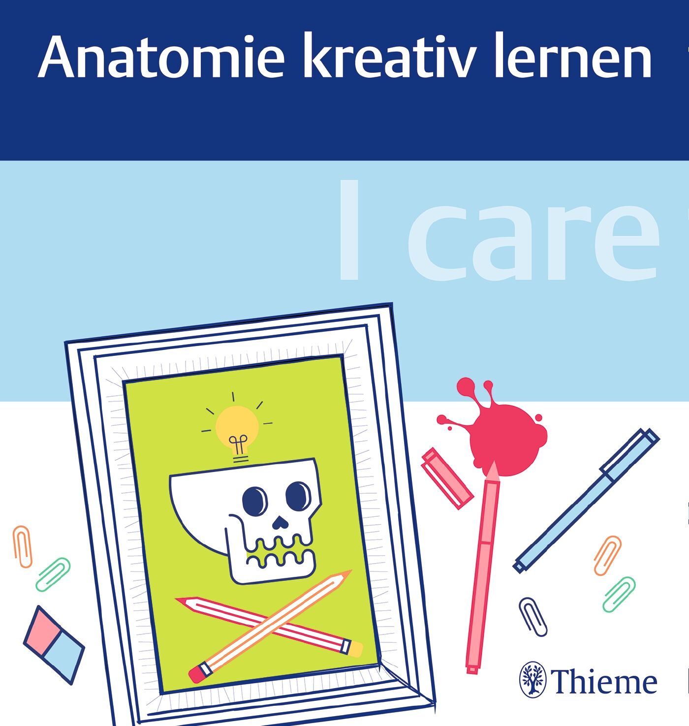 I care - Anatomie kreativ lernen, 9783132411708