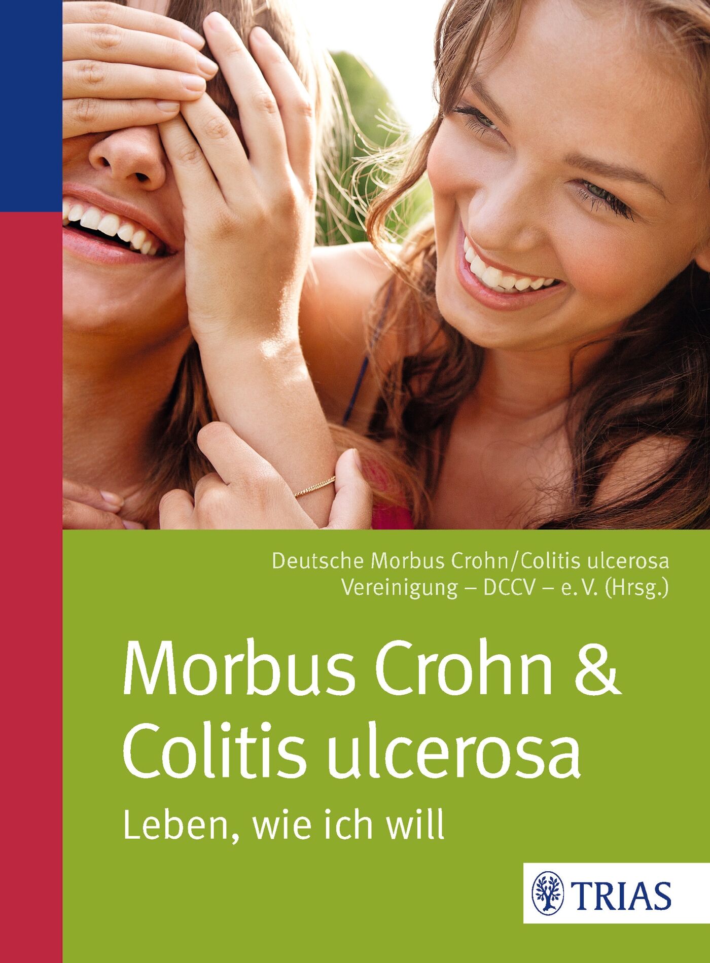 Morbus Crohn & Colitis ulcerosa, 9783830466680