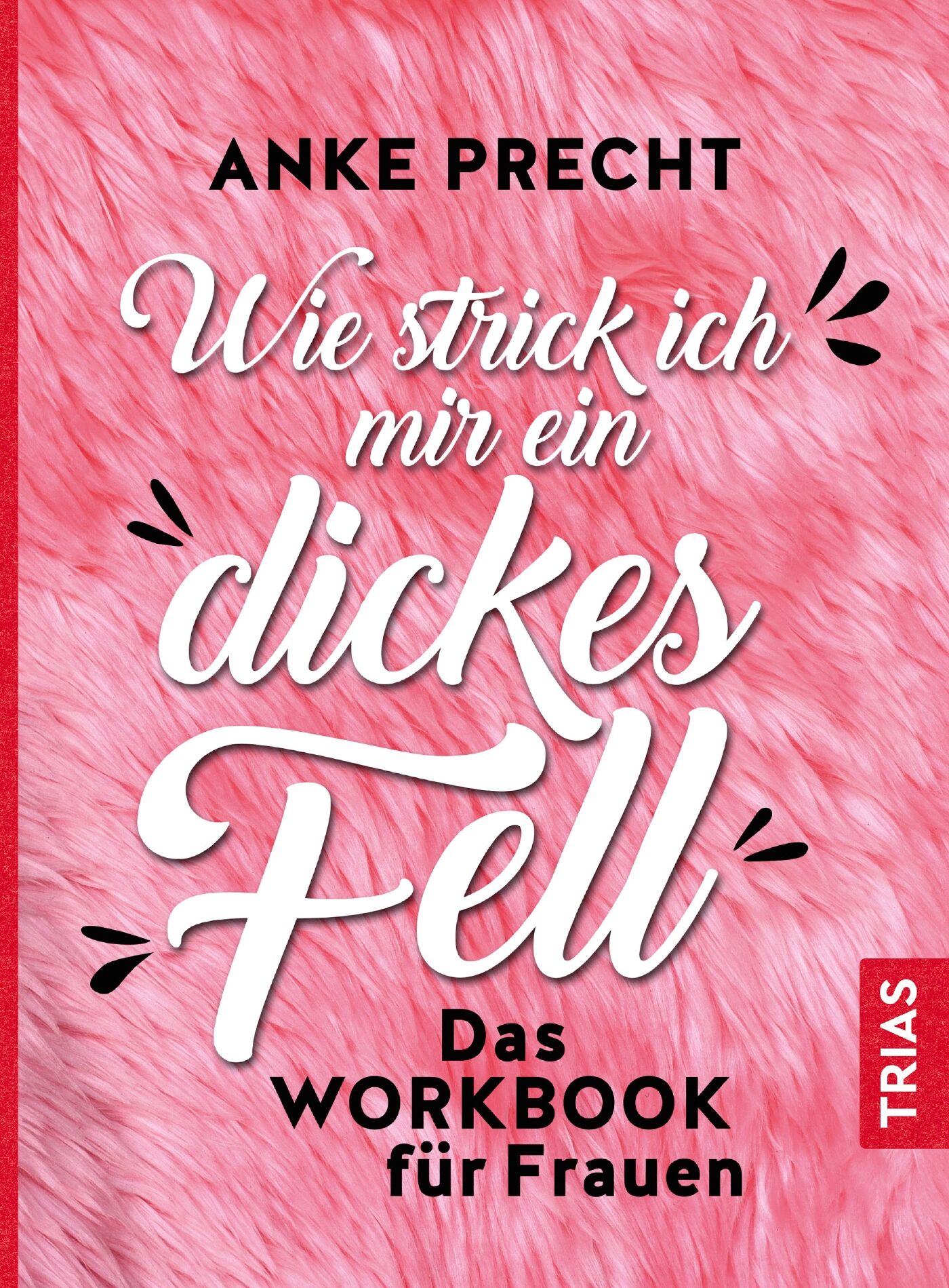 Wie strick ich mir ein dickes Fell, 9783432109909