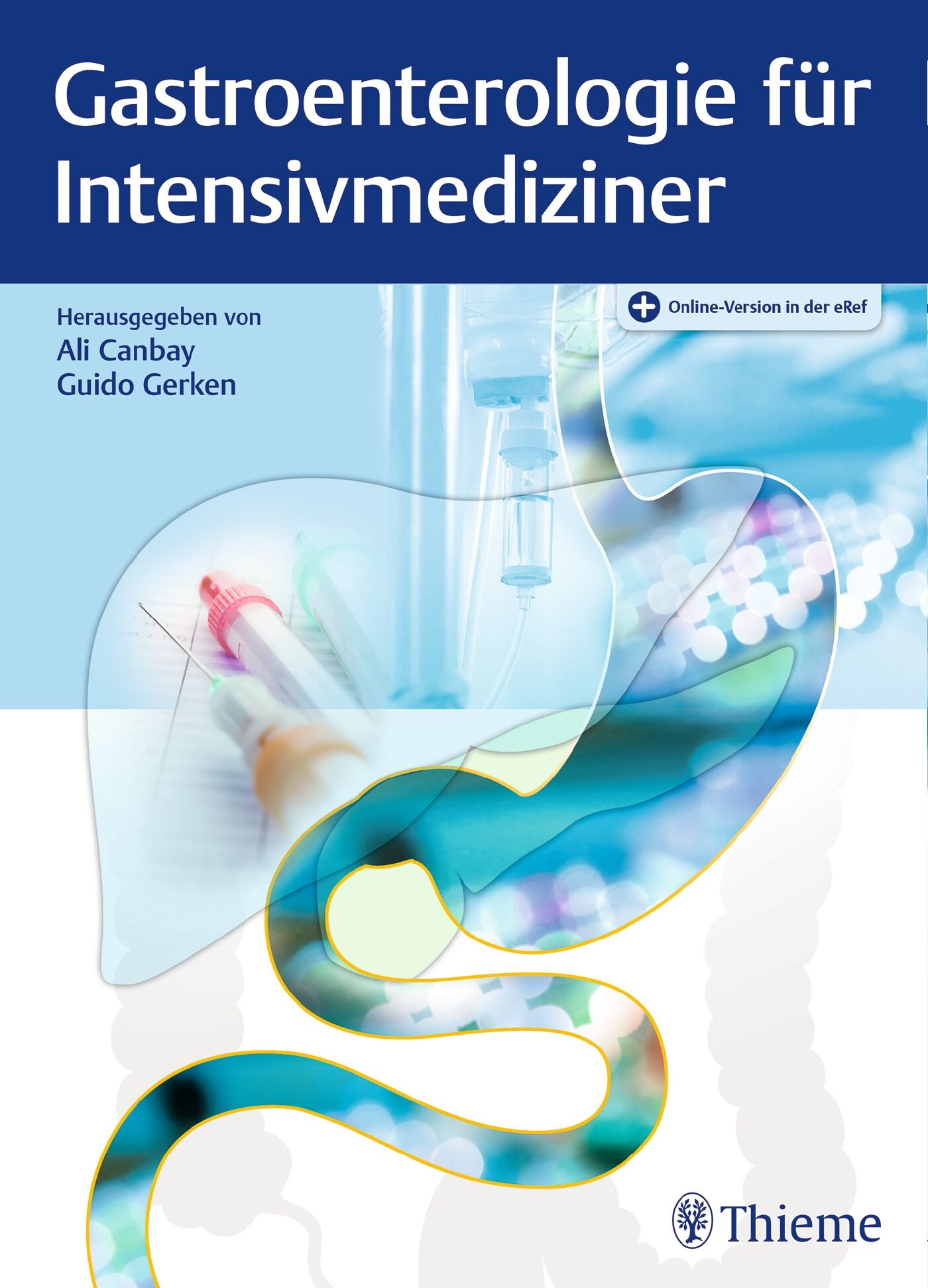 Gastroenterologie für Intensivmediziner, 9783132210516