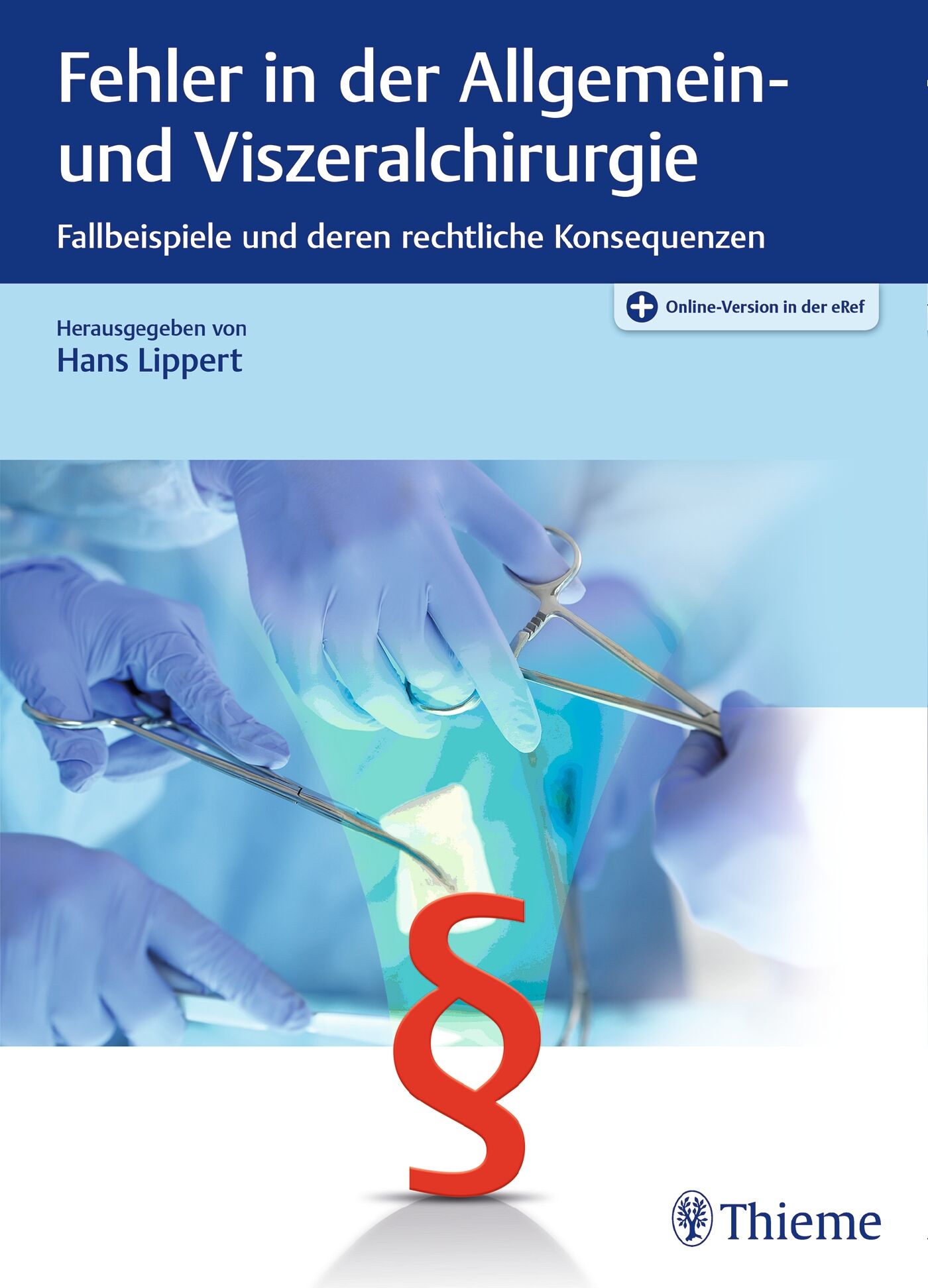 Fehler in der Allgemein- und Viszeralchirurgie, 9783131995117