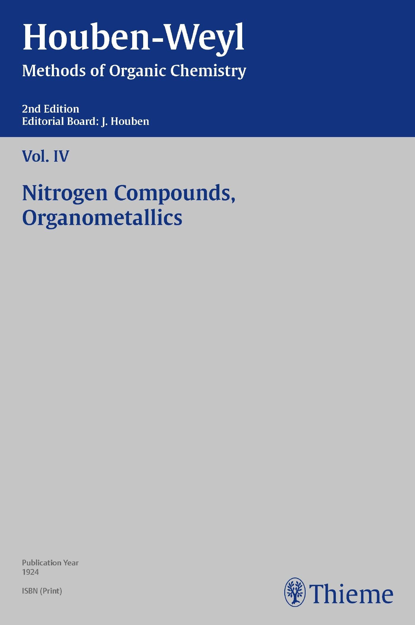 Houben-Weyl Methods of Organic Chemistry Vol. IV, 2nd Edition, 9783131992420