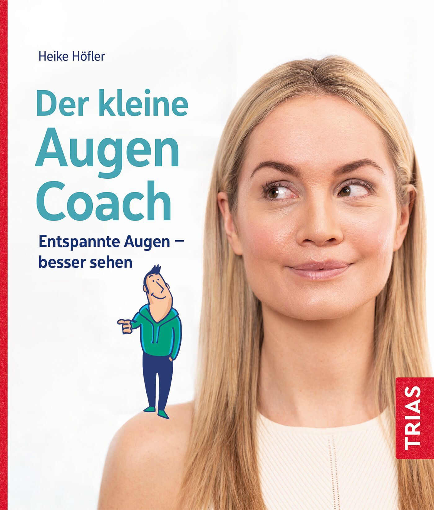 Der kleine Augen-Coach, 9783432117287