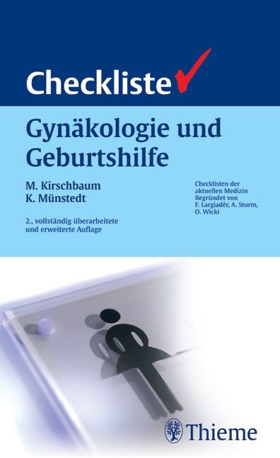 Checkliste Gynäkologie und Geburtshilfe, 9783131514721