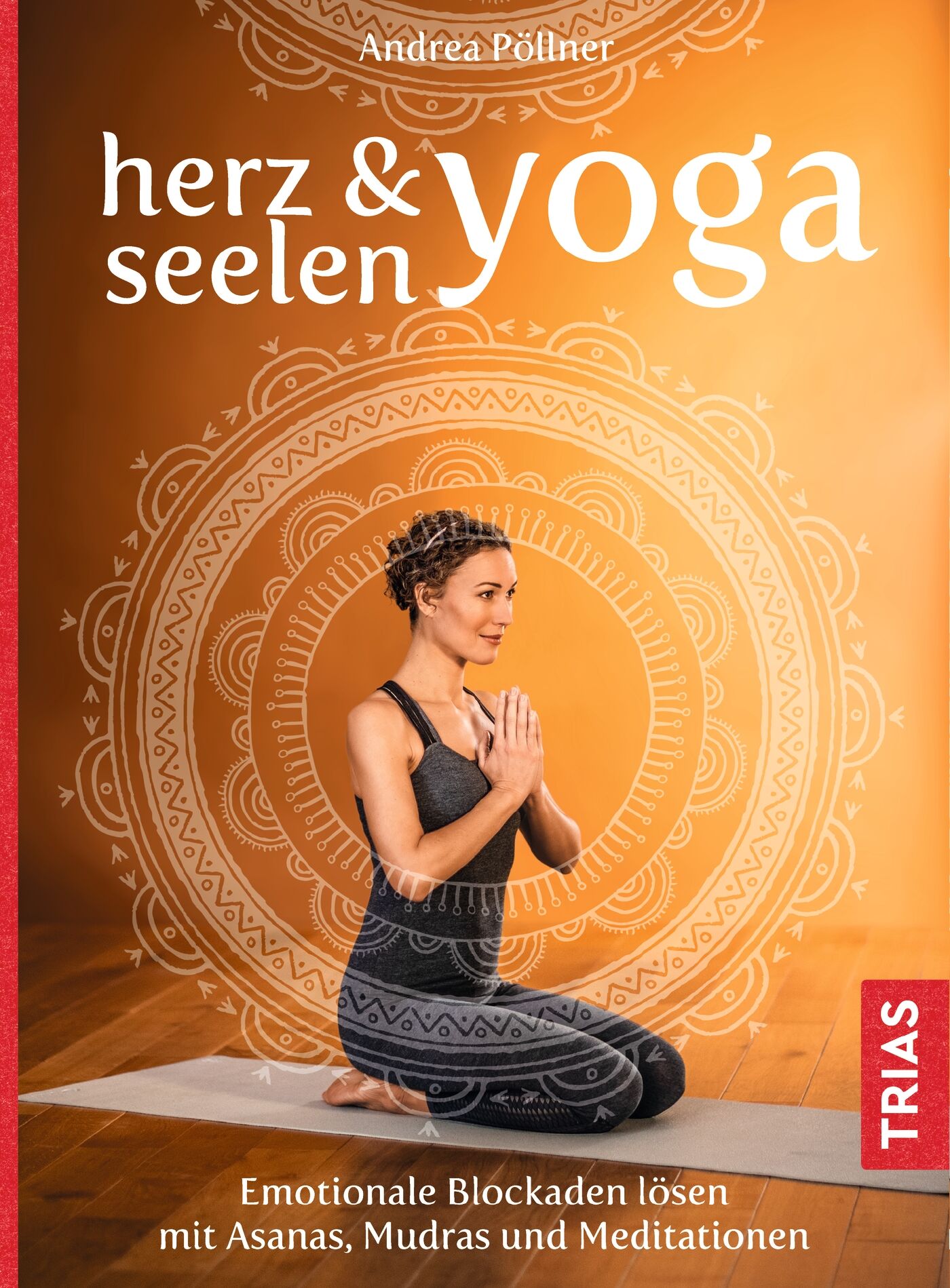 Herz- & Seelen-Yoga, 9783432109077