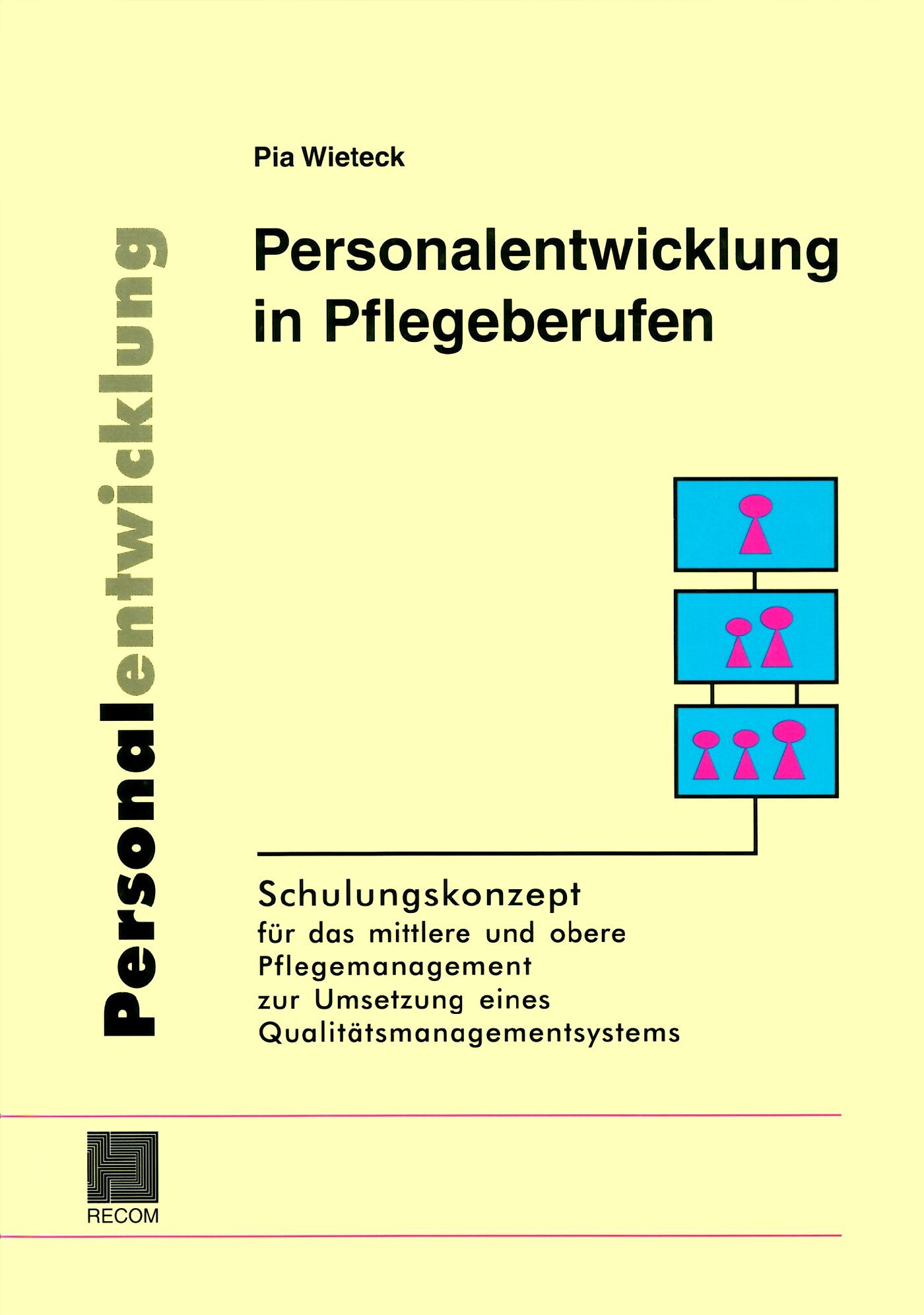 Personalentwicklung in Pflegeberufen, 9783897520974
