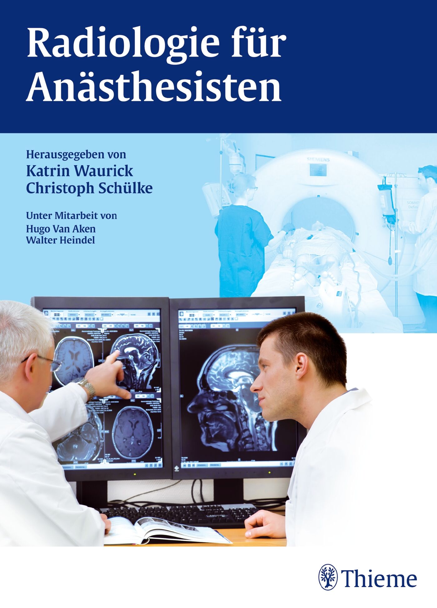 Radiologie für Anästhesisten, 9783131768117