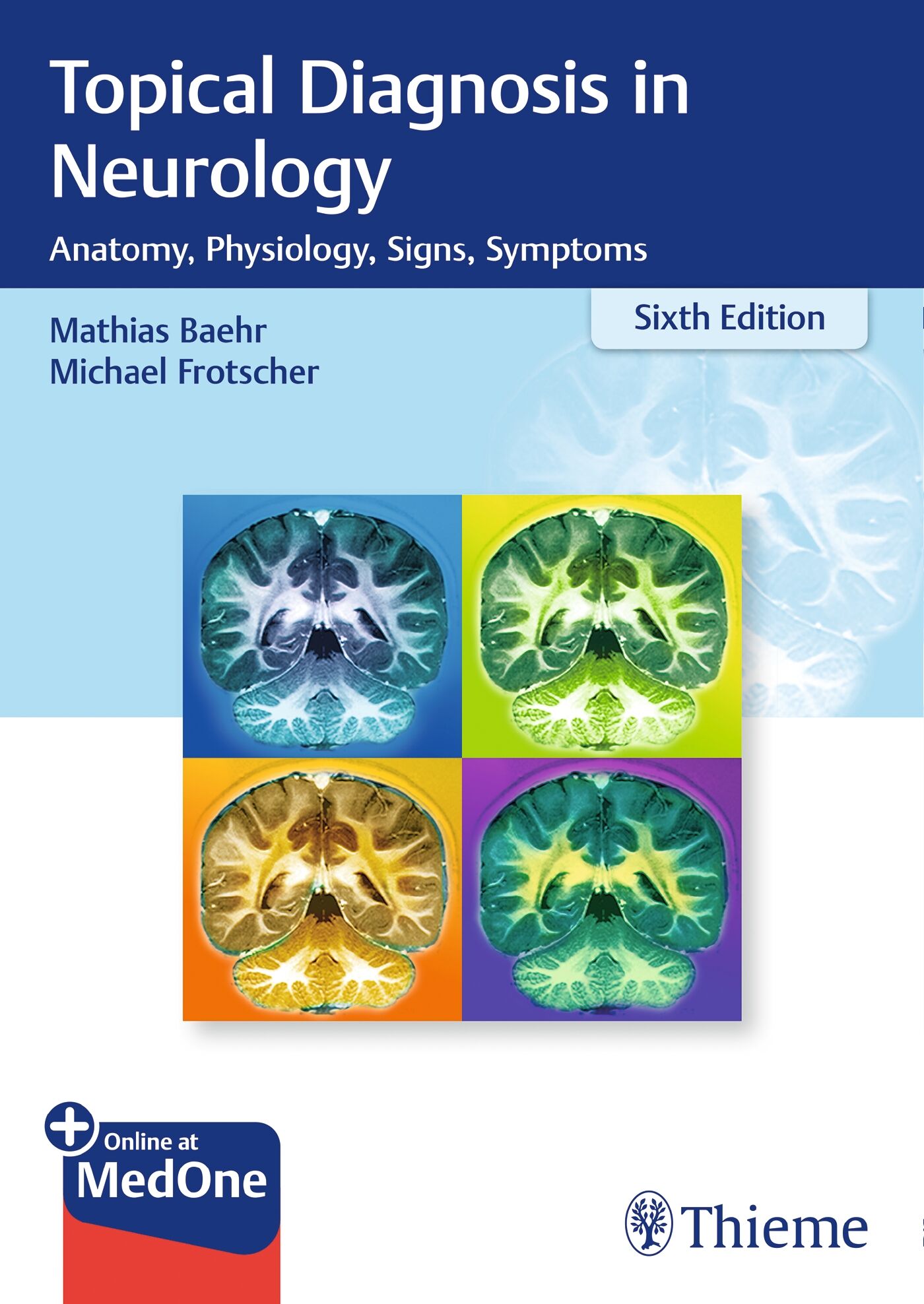 Topical Diagnosis in Neurology, 9783132409590