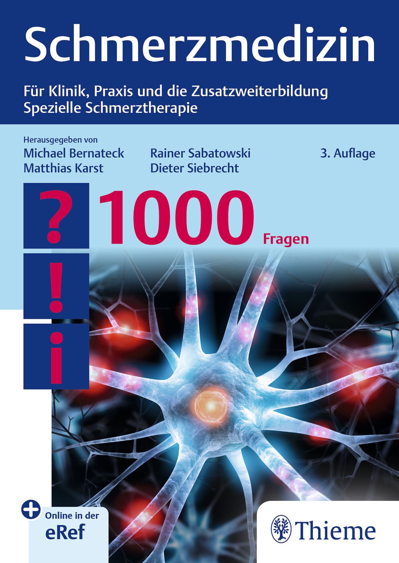 Schmerzmedizin - 1000 Fragen, 9783132457881