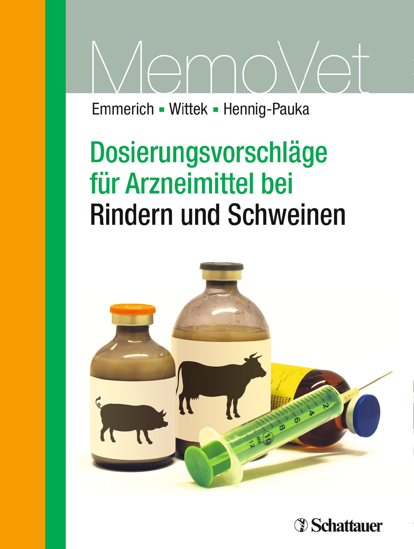 Dosierungsvorschläge für Arzneimittel bei Rindern und Schweinen, 9783794568192