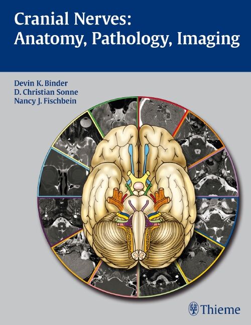 Cranial Nerves: Anatomy, Pathology, Imaging, 9781588904027