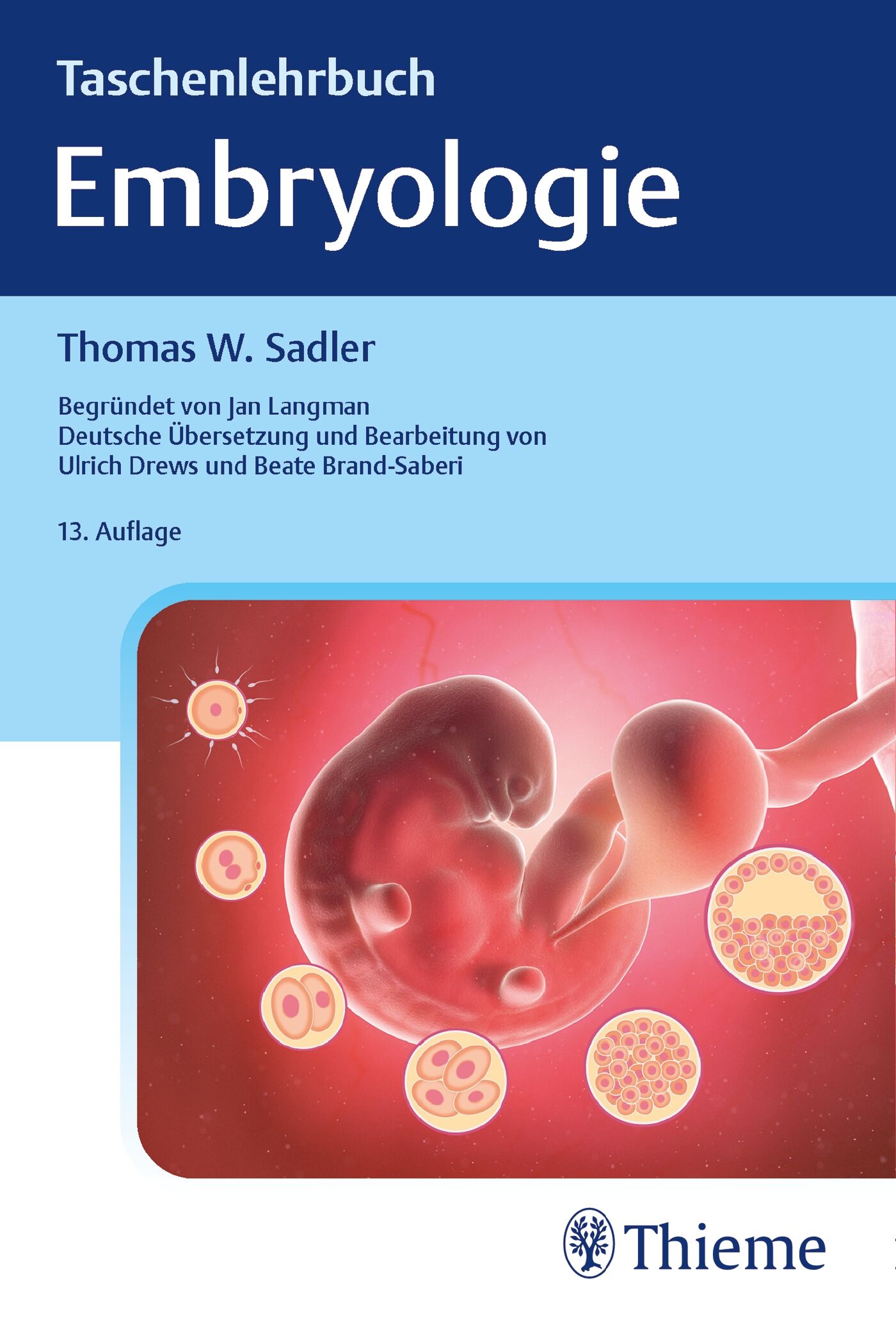 Taschenlehrbuch Embryologie, 9783132200258